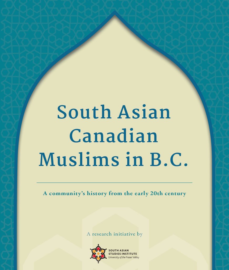 Launch of online exhibit: South Asian Canadian Muslims in BC